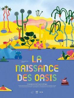 La naissance des oasis